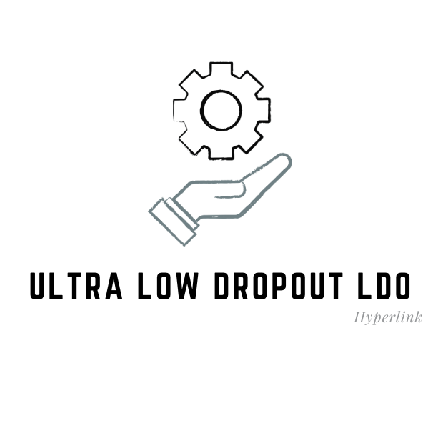 Ultra Low Dropout LDO.png